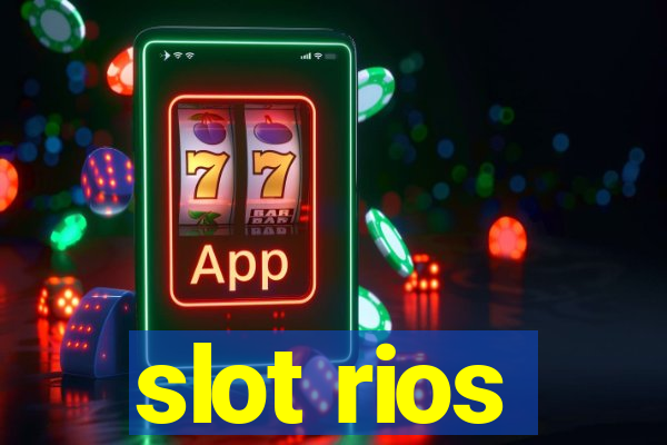 slot rios