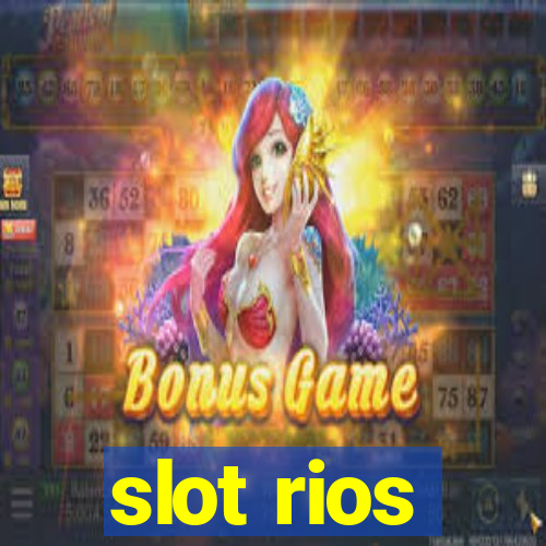 slot rios