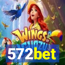 572bet