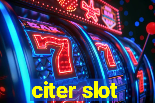 citer slot