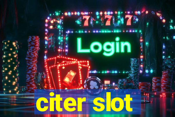 citer slot