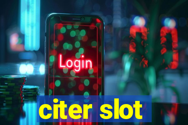 citer slot