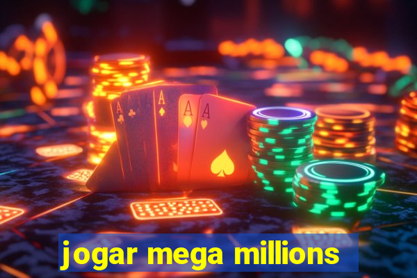 jogar mega millions