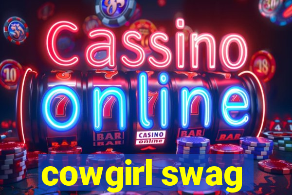 cowgirl swag