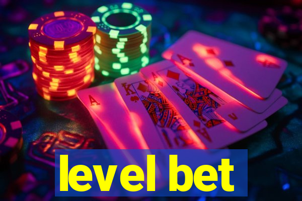 level bet