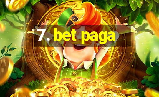 7. bet paga