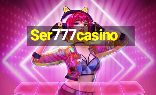 Ser777casino