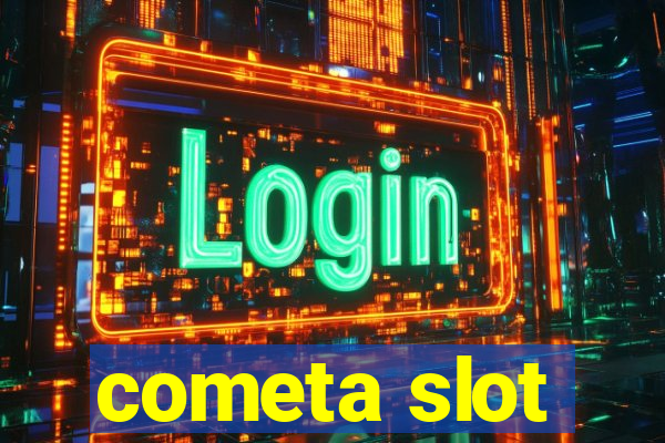 cometa slot