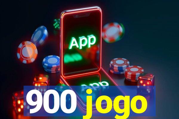 900 jogo