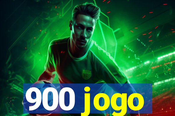 900 jogo