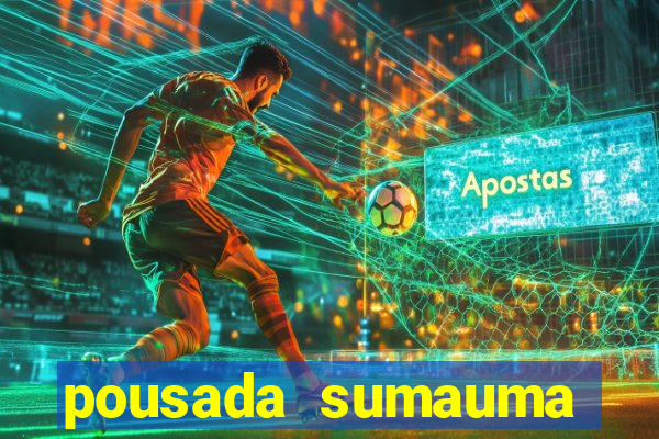 pousada sumauma cruz das almas