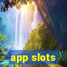 app slots