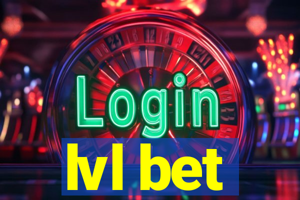 lvl bet