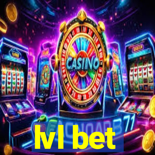 lvl bet