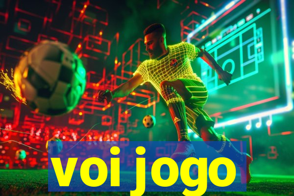 voi jogo