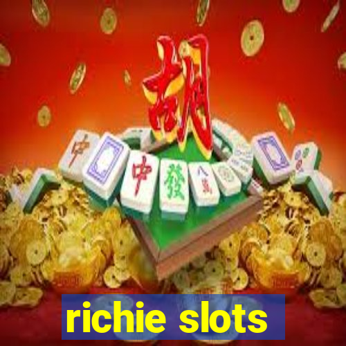 richie slots