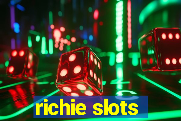 richie slots