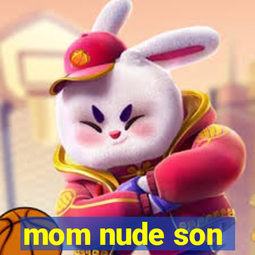 mom nude son