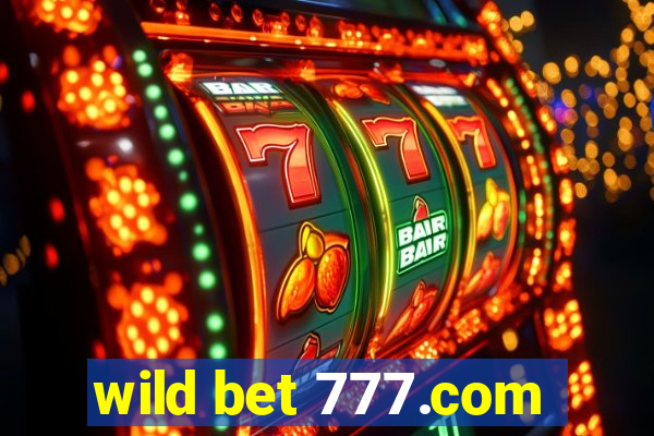 wild bet 777.com