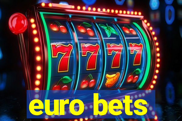 euro bets