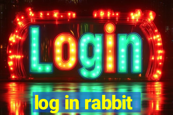 log in rabbit