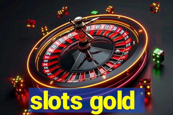 slots gold