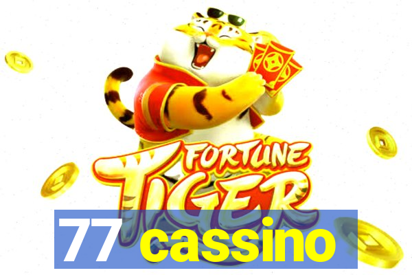 77 cassino