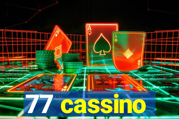 77 cassino