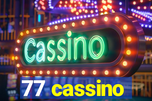 77 cassino