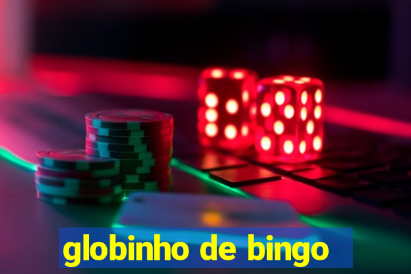 globinho de bingo