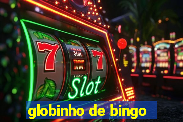 globinho de bingo