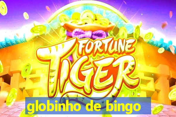 globinho de bingo