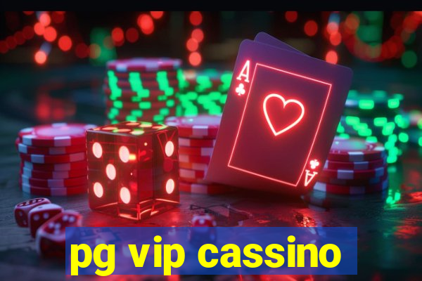 pg vip cassino