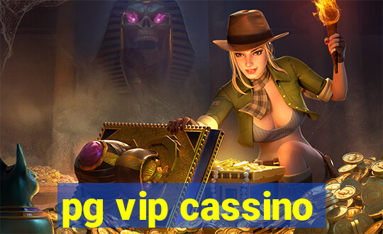 pg vip cassino