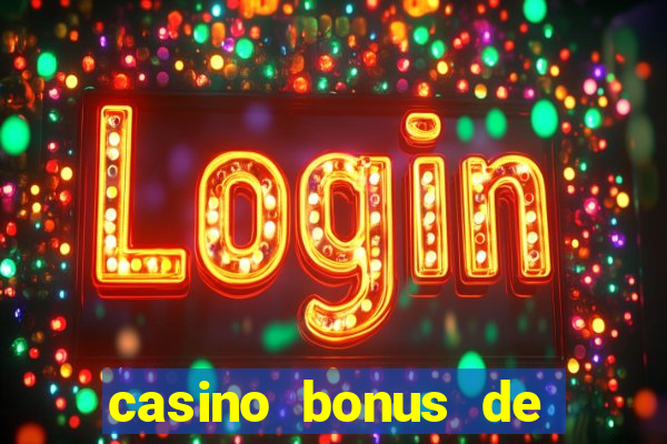 casino bonus de boas vindas sem deposito