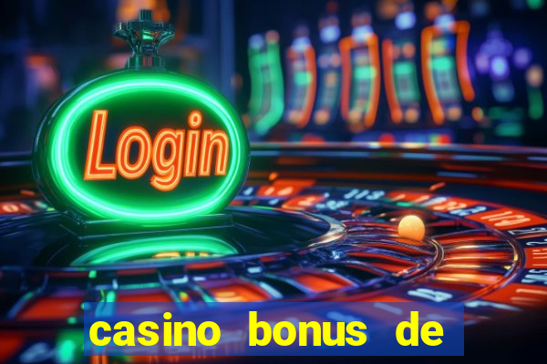 casino bonus de boas vindas sem deposito