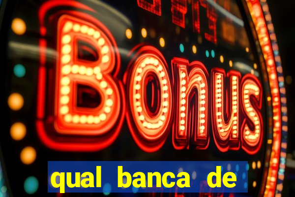 qual banca de aposta da b么nus gr谩tis