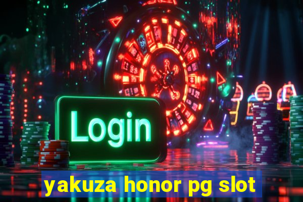 yakuza honor pg slot