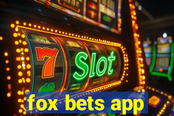 fox bets app