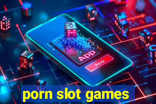 porn slot games