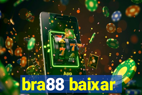 bra88 baixar