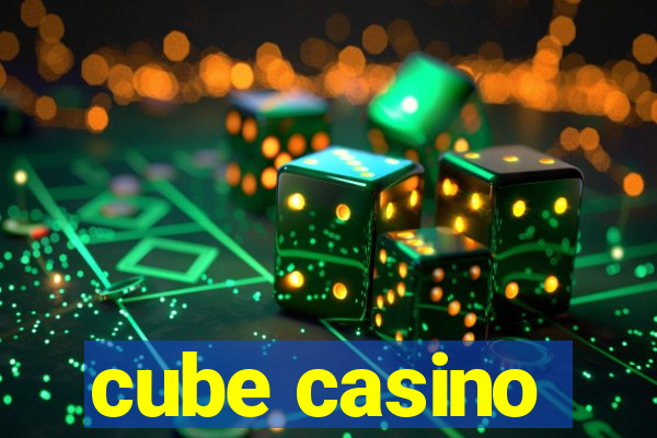 cube casino