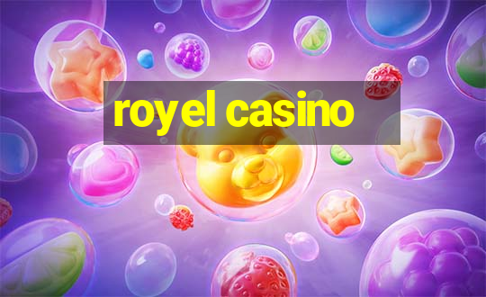 royel casino