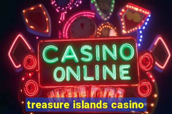 treasure islands casino