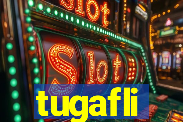 tugafli