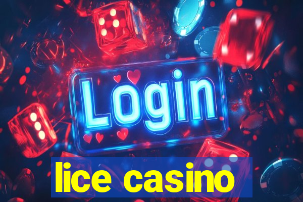 lice casino