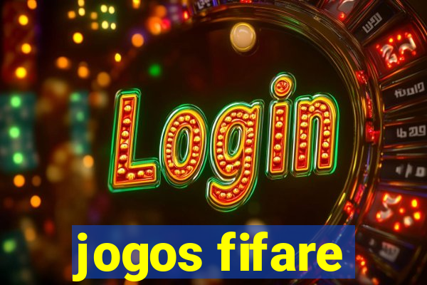 jogos fifare