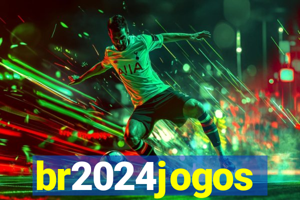 br2024jogos