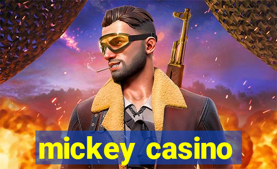 mickey casino