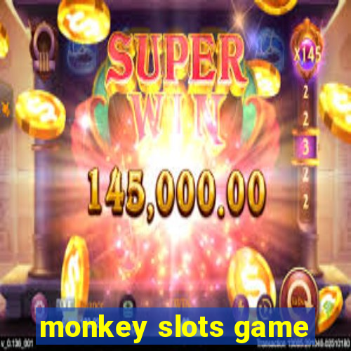 monkey slots game